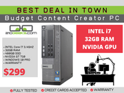 Budget Content Creator PC - Intel Core i7 3.40GHz | 32GB RAM | 480GB SSD | NVIDIA GPU